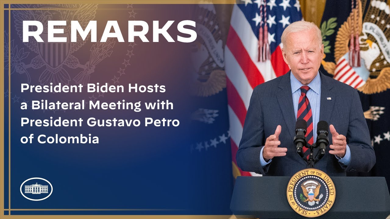 President Biden Hosts a Bilateral Meeting with President Gustavo Petro of Colombia