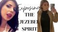 EXPOSING THE SPIRIT OF JEZEBEL & DELILAH
