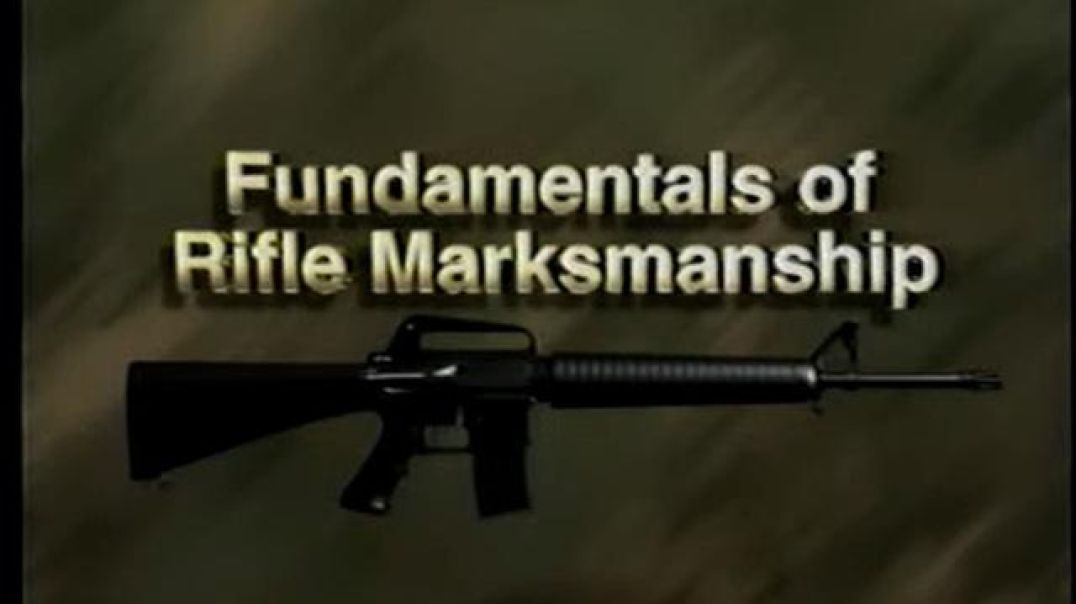 FUNDAMENTALS OF RIFLE MARKSMANSHIP [1999] - US MARINE CORPS MARKSMANSHIP TRAINING UNIT (VIDEO)