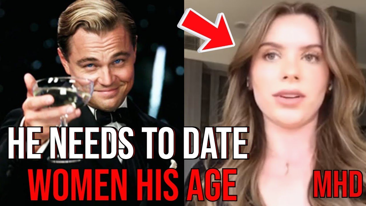 Model/Dating Coach Says Leonardo DiCaprio is Doing Himself a Disservice Dating Younger Women