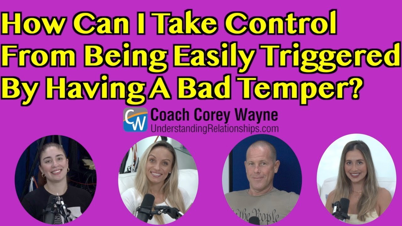 How Can I Take Control From Being Easily Triggered By Having A Bad Temper?