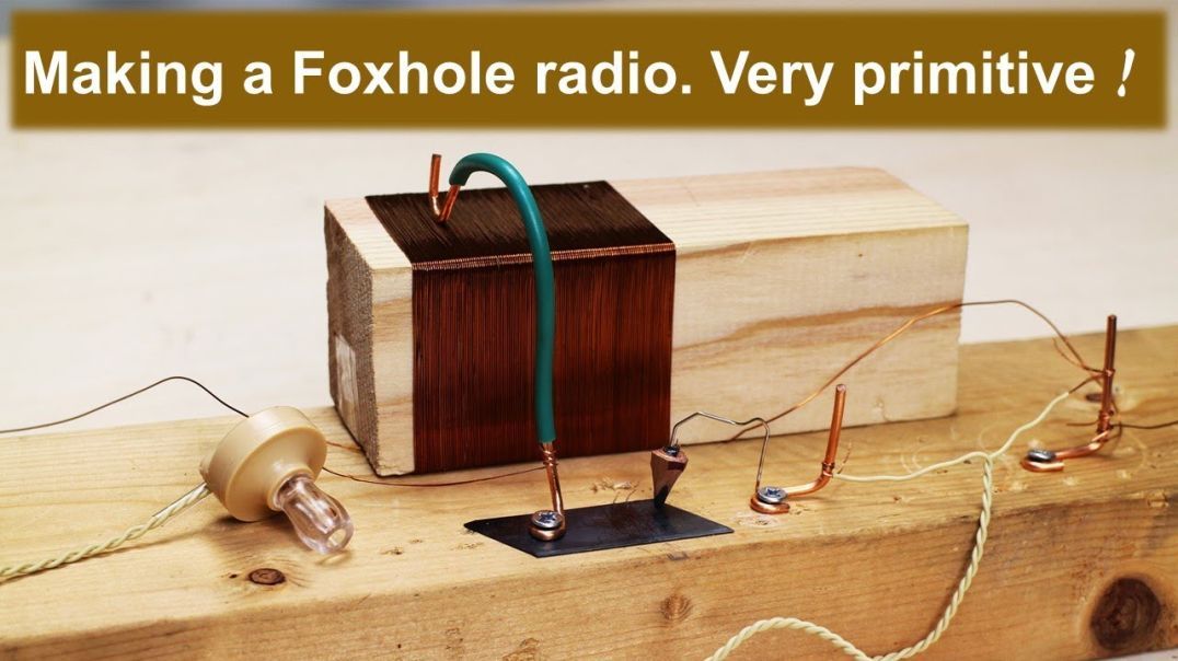 Making a Foxhole radio  Very primitive