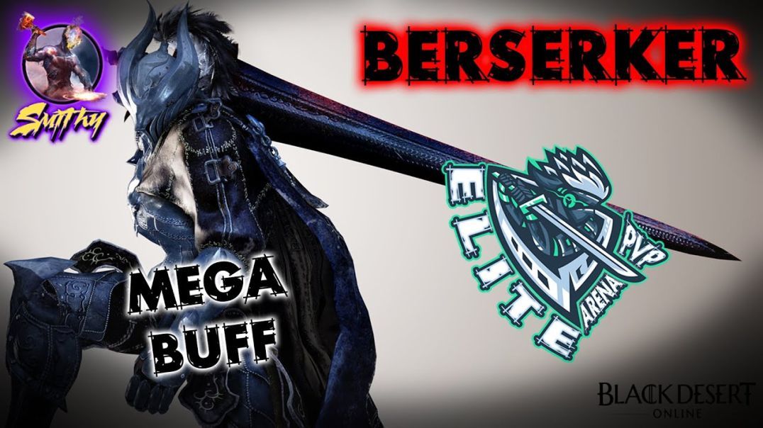 [BERSERKER] MEGA BUFF - Arena PVP Gameplay + Skill-build  - Black Desert Mobile