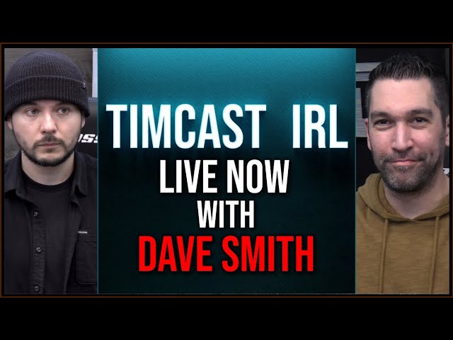 Timcast IRL - Trump Indictment BACKFIRES, Even Liberals Say ITS BUNK AND Will FAIL w/Dave Smith