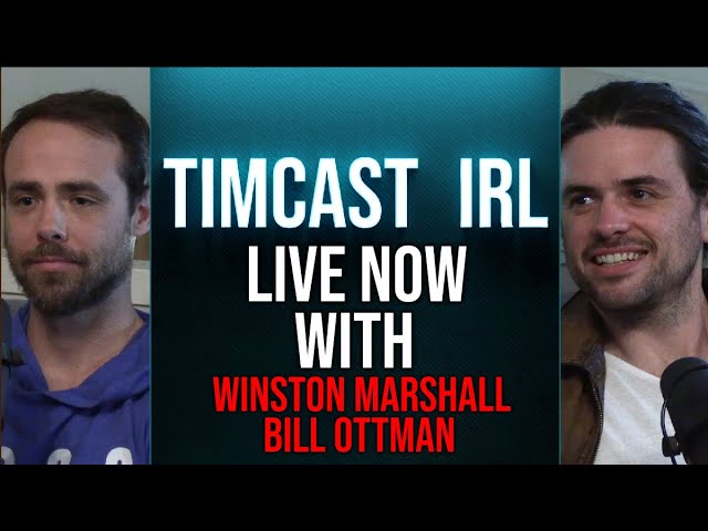 Timcast IRL - Ukraine Whistleblower ARRESTED, Media CAUGHT LYING About Russia w/Winston Marshall