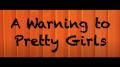 Coach Red Pill - A Warning to Pretty Girls