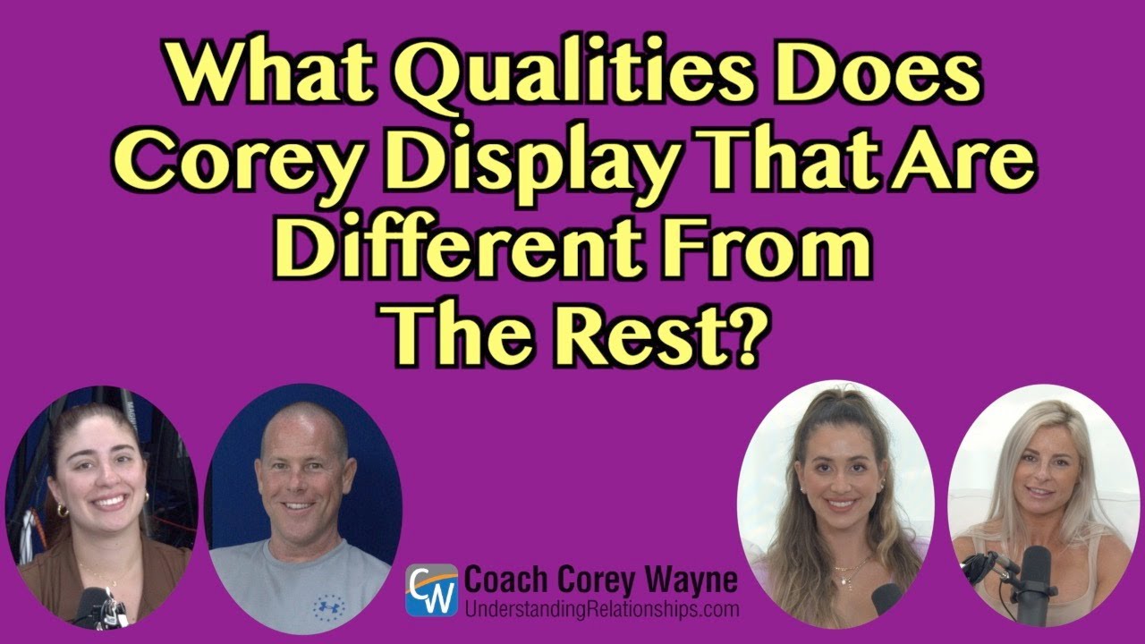 What Qualities Does Corey Display That Are Different From The Rest?