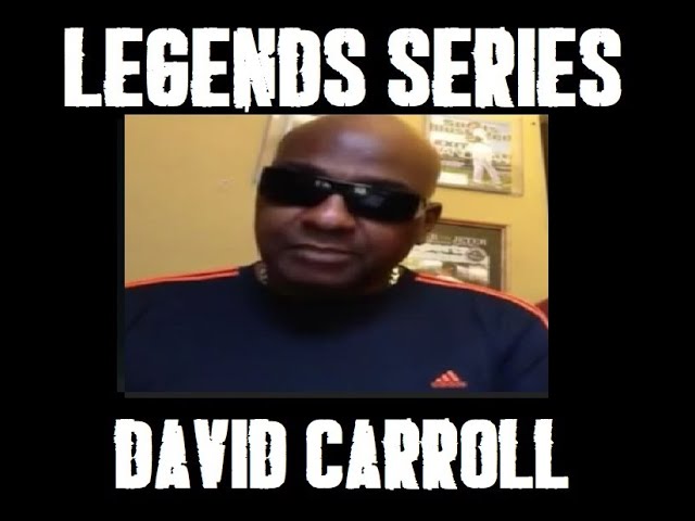 Legends Series - David Carroll