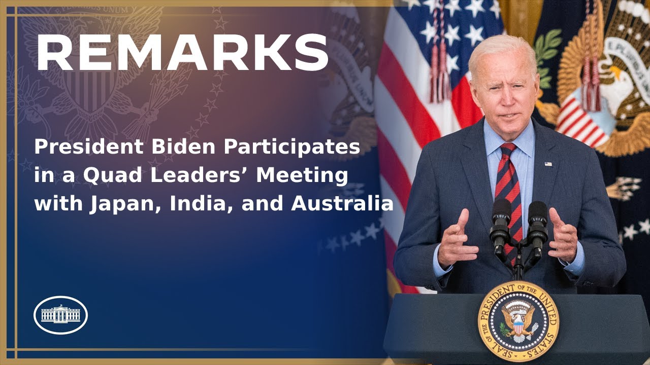 President Biden Participates in a Quad Leaders' Meeting with Japan, India, and Australia