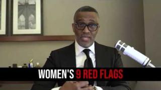 Kevin Samuels: Women's 9 Red Flags