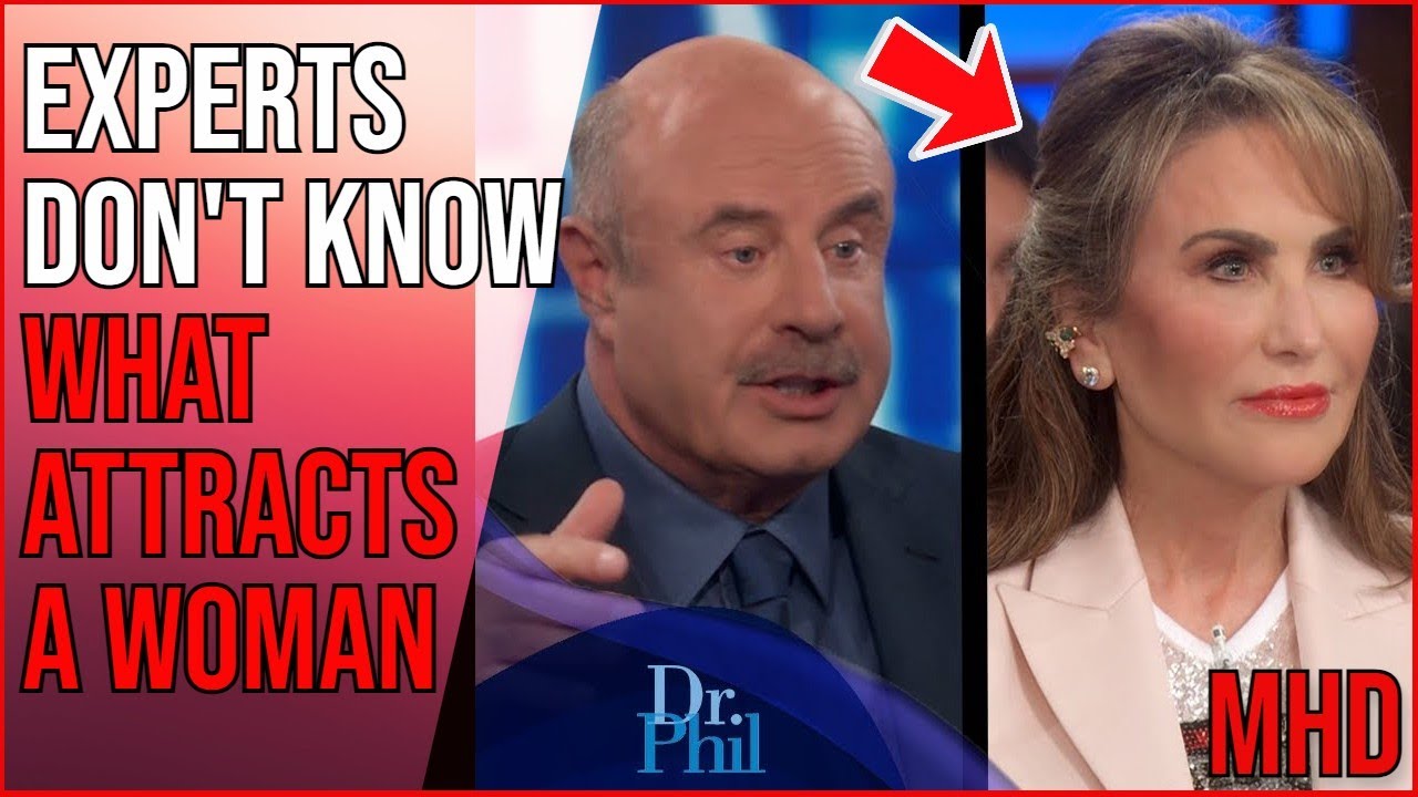 Dr Phil’s Wife Says No Expert Knows What Attracts a Woman  How Mainstream Media Covers The Truth