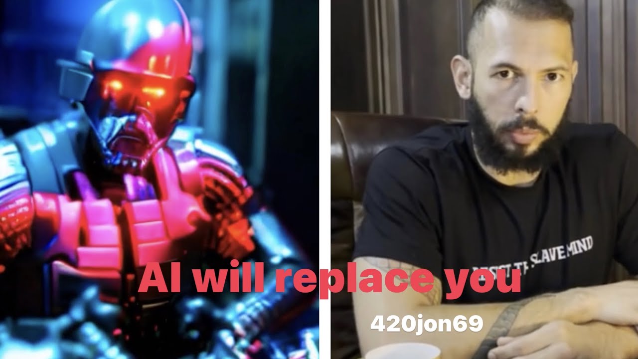 Andrew Tate Ai will destroy you