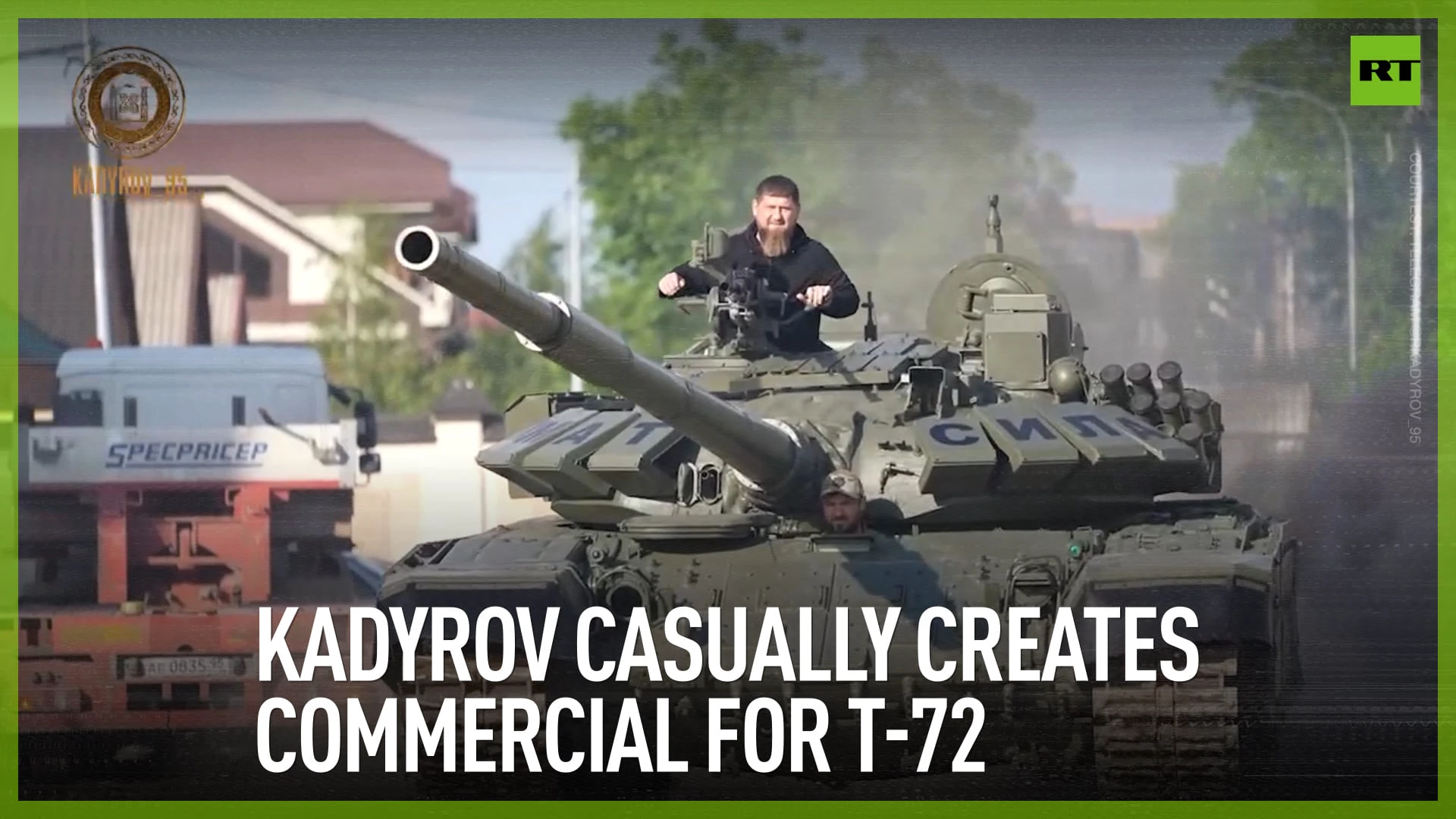 Kadyrov casually creates commercial for T-72