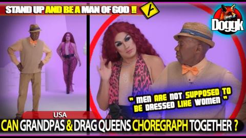 CAN GRANDPAS AND DRAG QUEENS CHOREGRAPH TOGETHER ? (USA) >> SIGMA GRANDPA !! <<