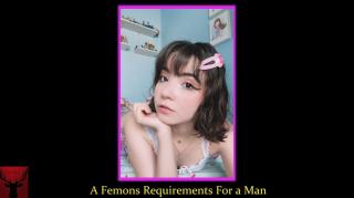 A Femons Requirements For a Man