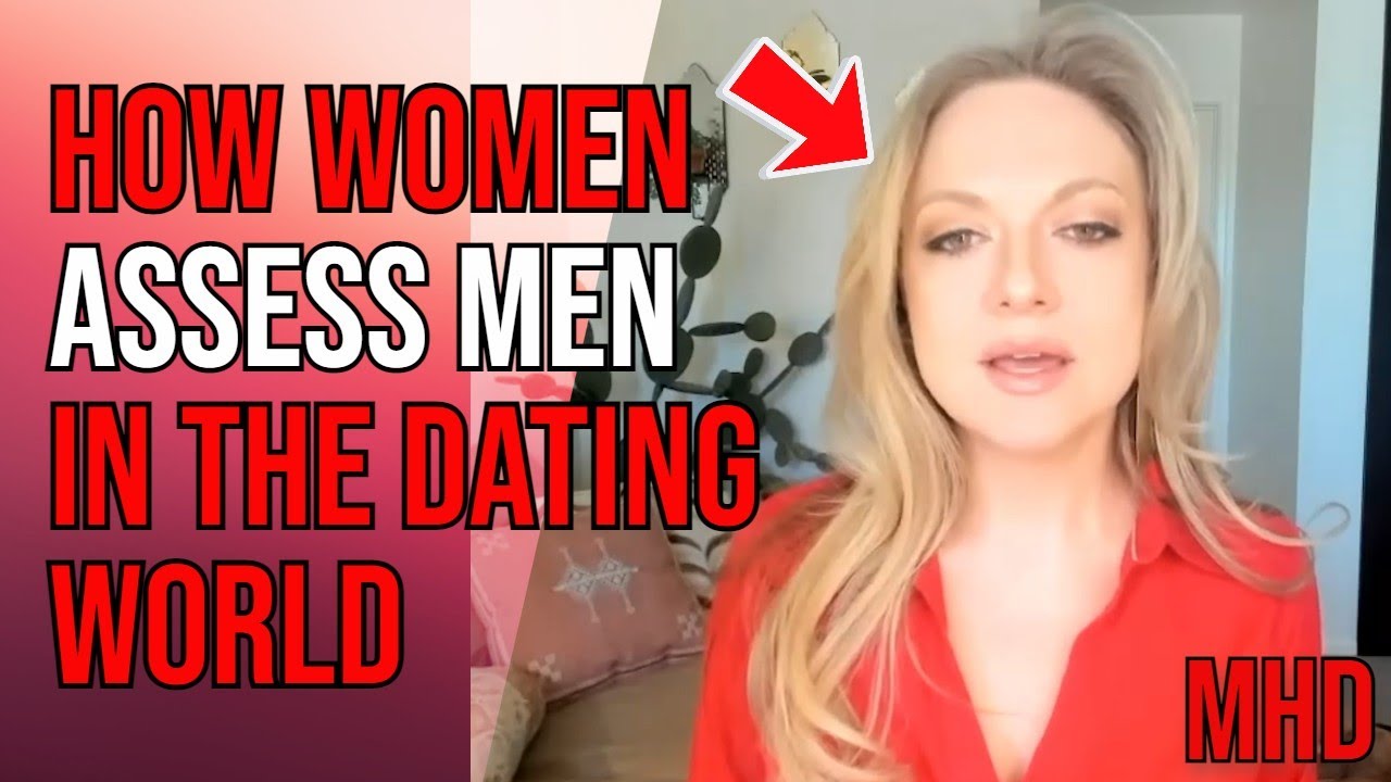 Female Dating Coach Explains How Women Evaluate Men For Dating | $$$$