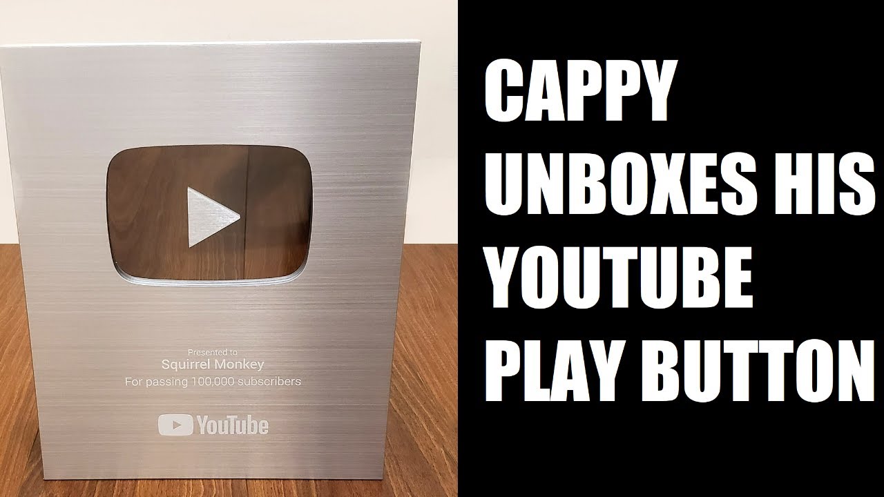 Cappy Unboxes His YouTube Play Button Plaque