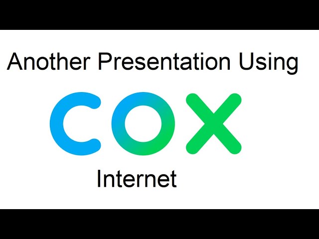 Using Cox for Internet Presentations