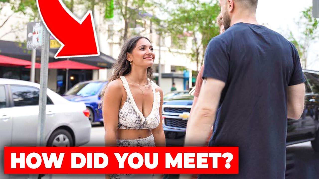 Asking Guys With Hot Girlfriends How They Met