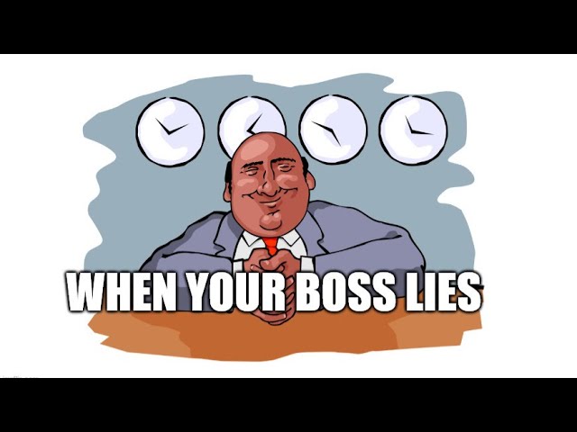 "My Boss Lied About My Job Duties"