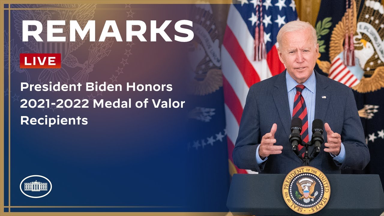 President Biden Honors 2021-2022 Medal of Valor Recipients