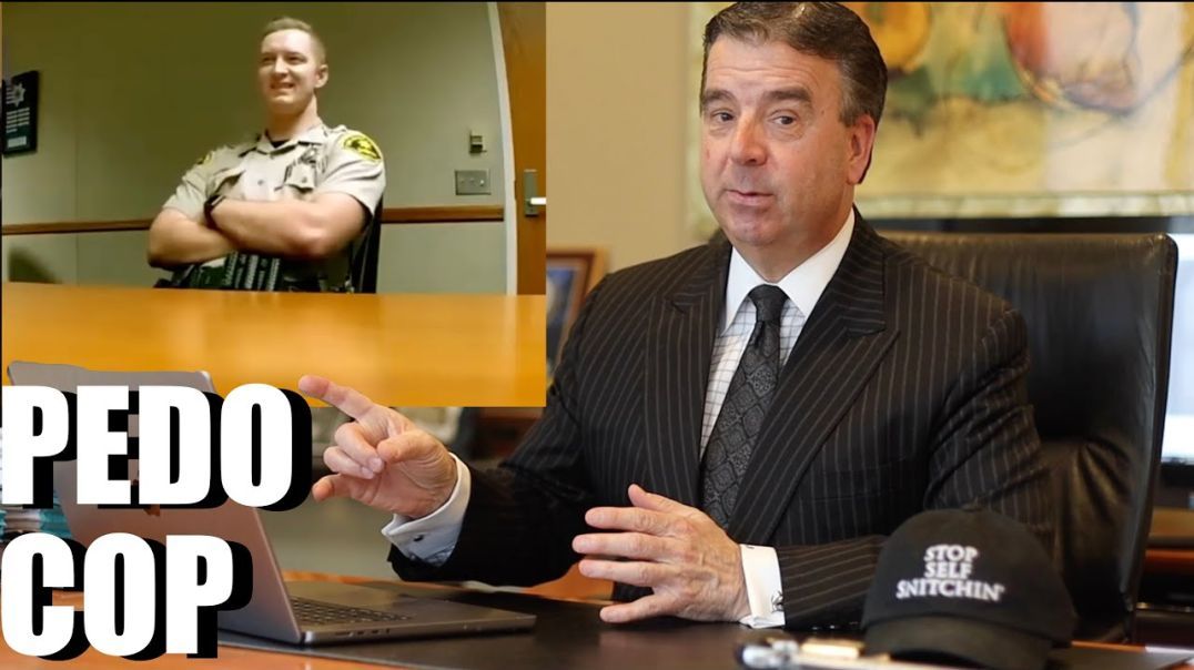 Criminal Lawyer Reacts to Cop Realized He Is Going To Jail For Being A Pedo