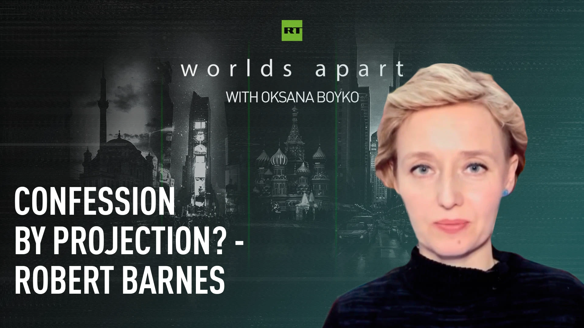 Worlds Apart | Confession by projection? - Robert Barnes