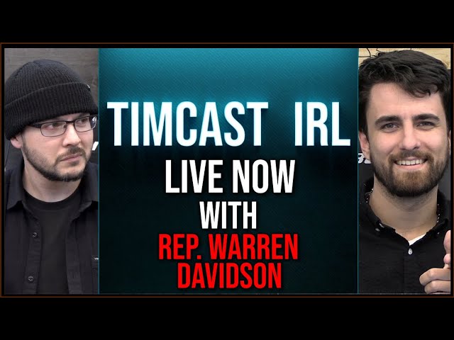 Timcast IRL - DeSantis Informally Announces 2024 Presidential Run On Twitter Video w/Warren Davidson