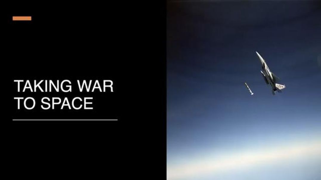 Space Warfare & Anti Satellite Weapons - "Taking the High Ground" in the New Warfighting Domain