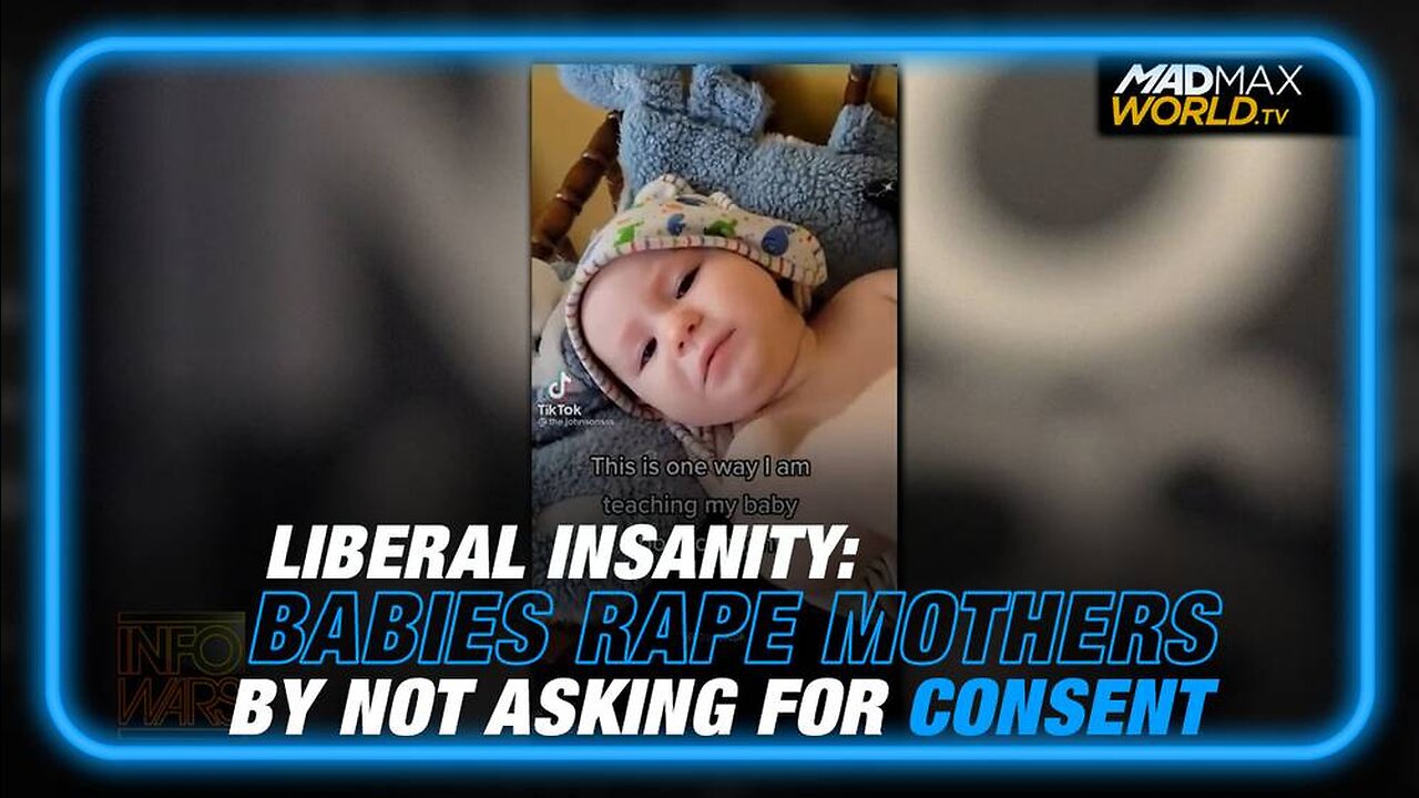 INSANE LIBERAL TREND: Babies are Assaulting Their Mothers by Not