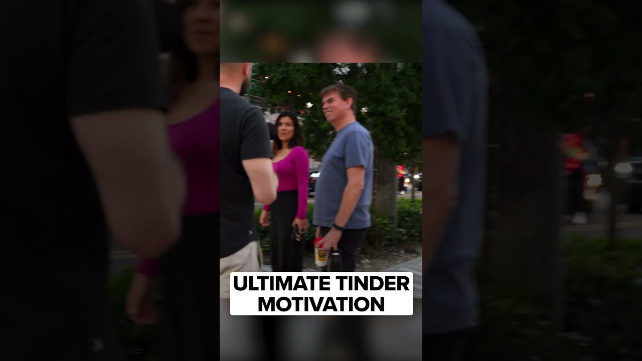 Ultimate Tinder Motivation