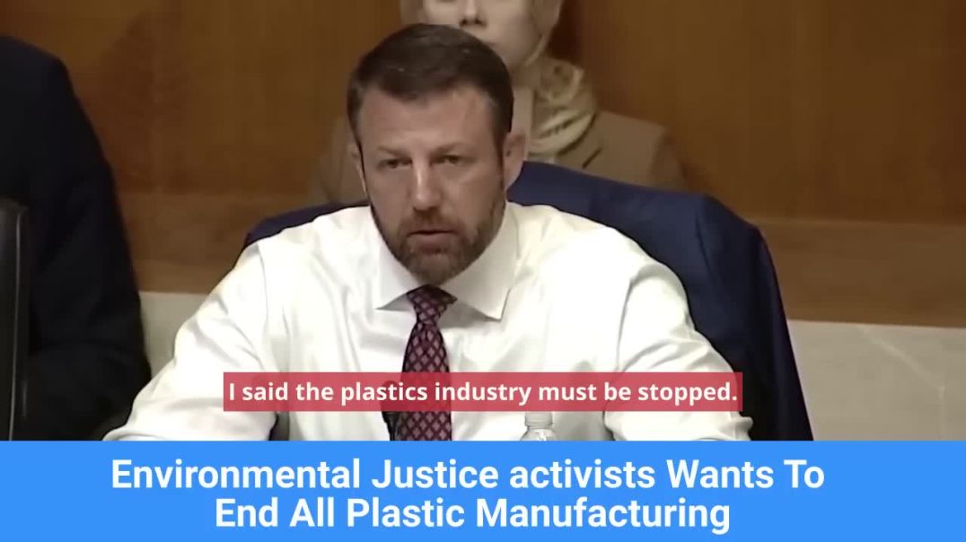 Climate Activist Gets Schooled By Senator For Trying To End All Plastic Manufacturing