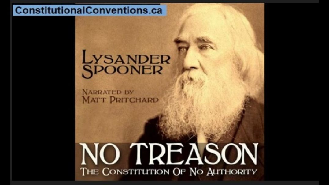 No Treason The Constitution of No Authority  by Lysander Spooner