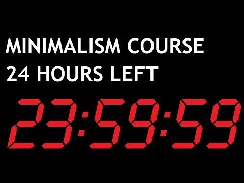 24 Hours Left to Sign Up for Minimalism Course!