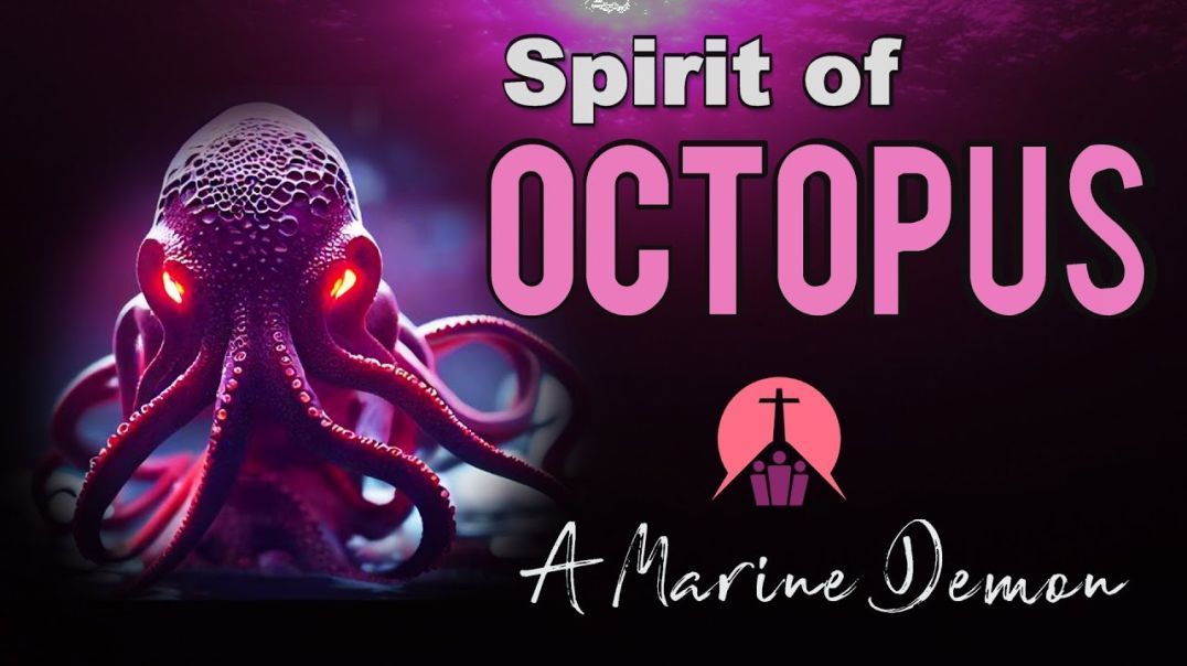 SPIRIT of OCTOPUS- A Marine Demon