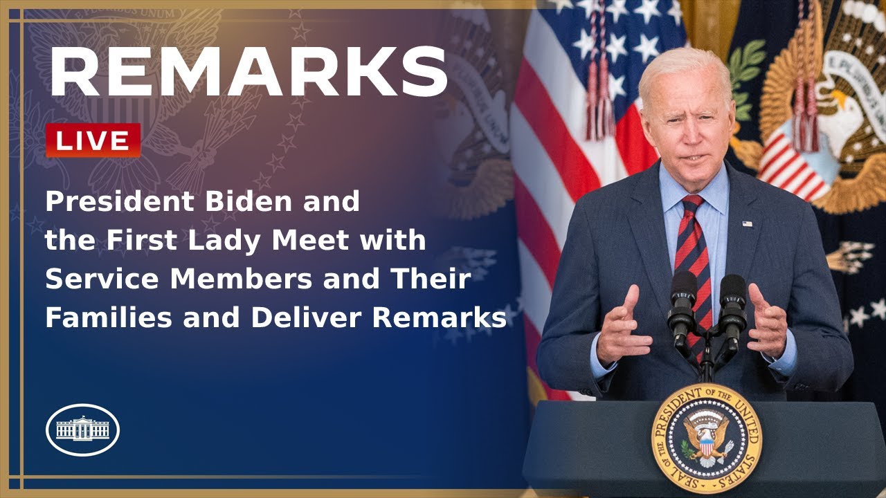 President Biden and the First Lady Meet with Service Members and Their Families and Deliver Remarks