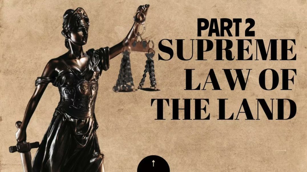 PART2 Supreme Law Of The Land #Supreme #Law #Land #Commomlaw #trending #reels #government #news #gov