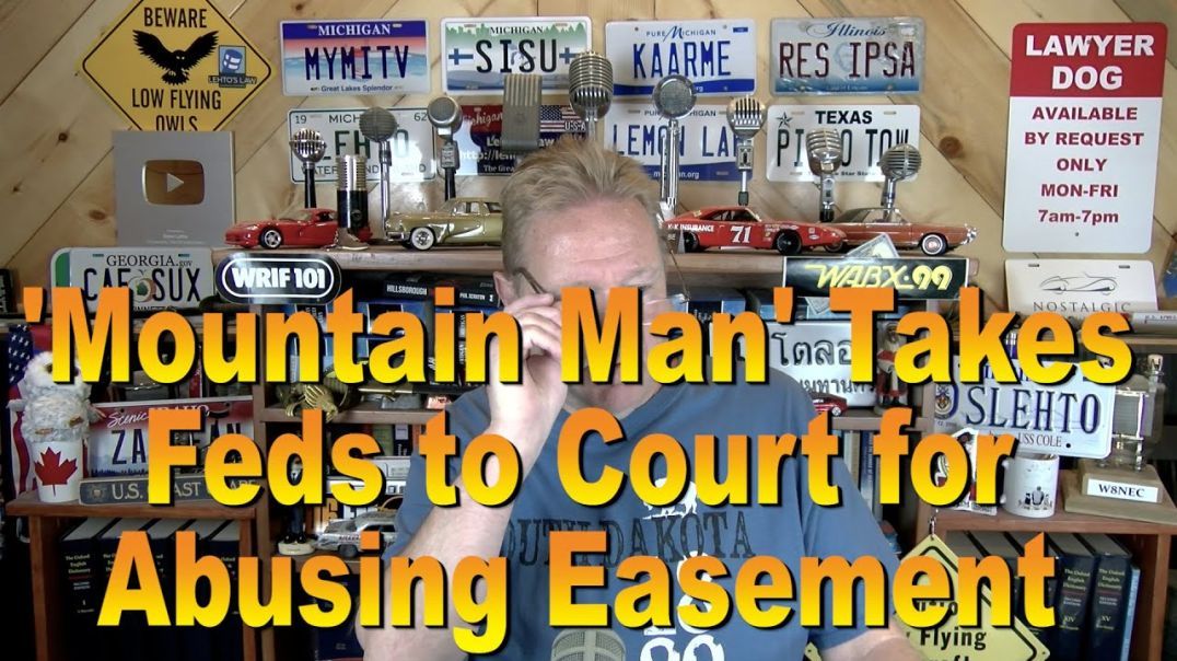 'Mountain Man' Takes Feds to Court for Abusing Easement