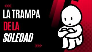 La Trampa de la Soledad