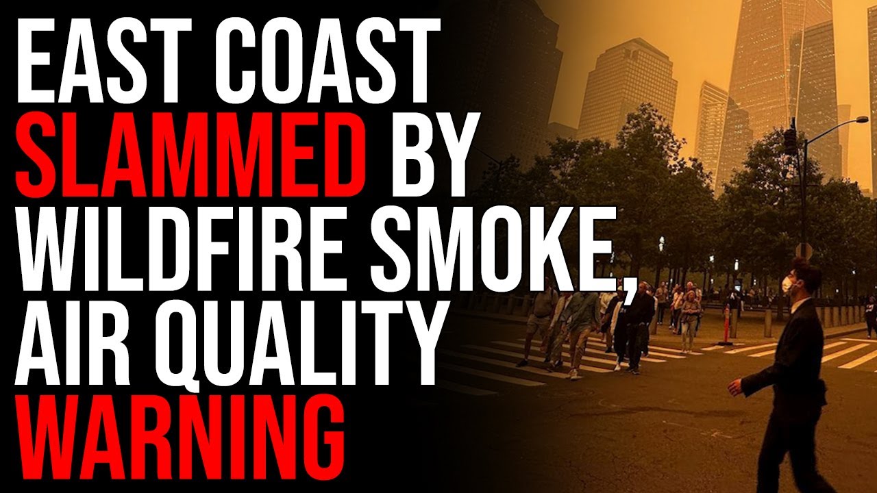 East Coast SLAMMED By WILDFIRE SMOKE, Air Quality WARNING, Stay Indoors