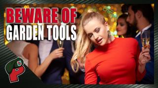 Stay Away From Garden Tools | Grunt Speak Live