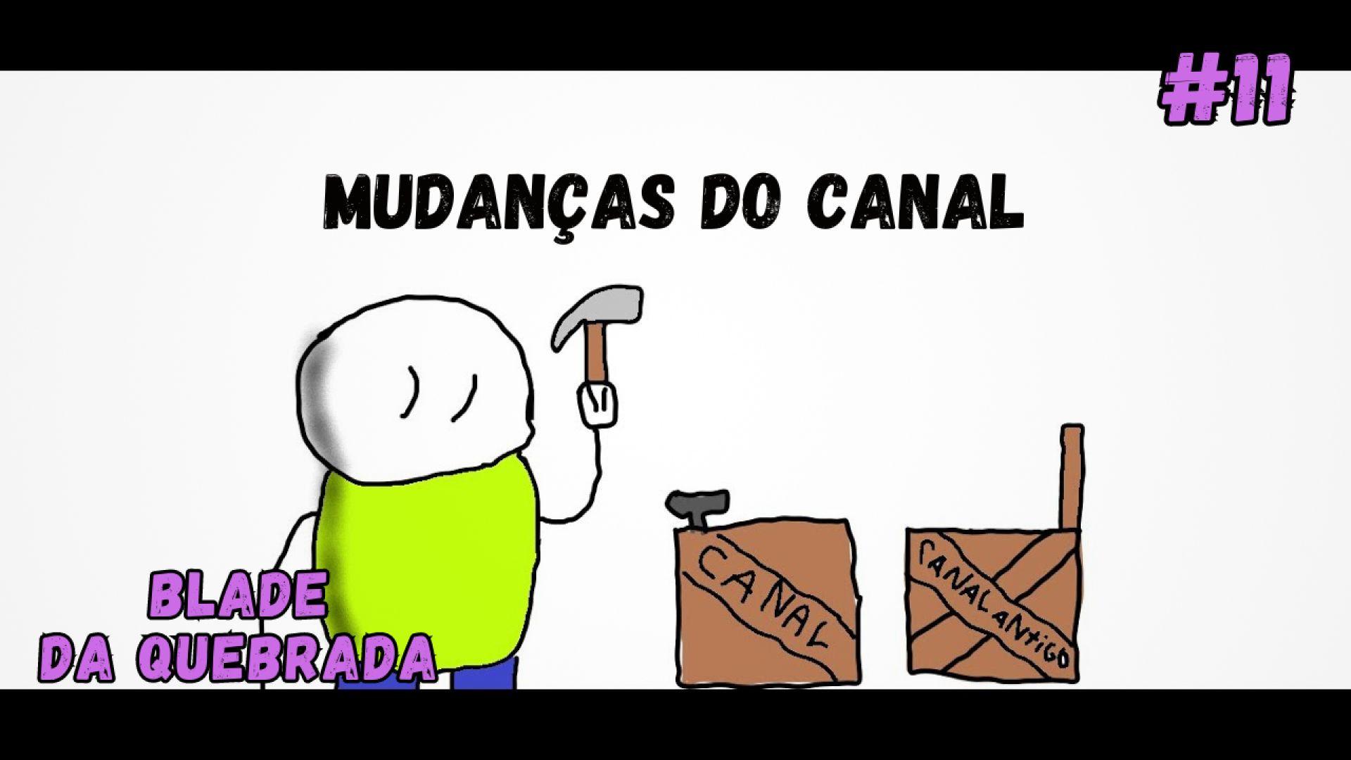 ALTERAÇÕES DO CANAL - #11