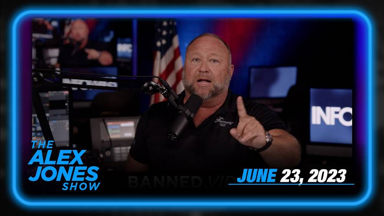 Alex Jones Reveals Truth on Big  – FRIDAY FULL SHOW 06/23/23