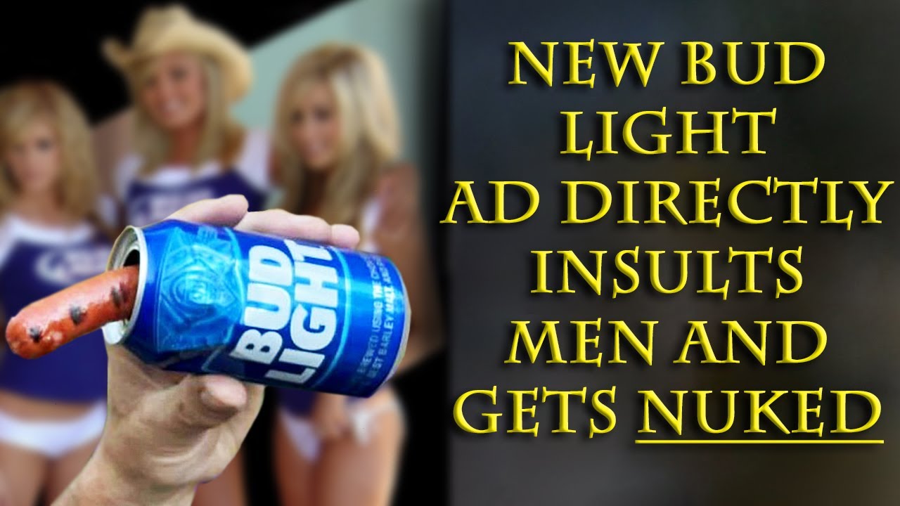 Bud Light's idea is to now make the MEN that buy it, look STUPID?!