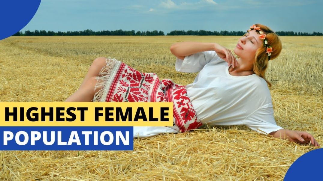 12 Countries With the Highest Female Population