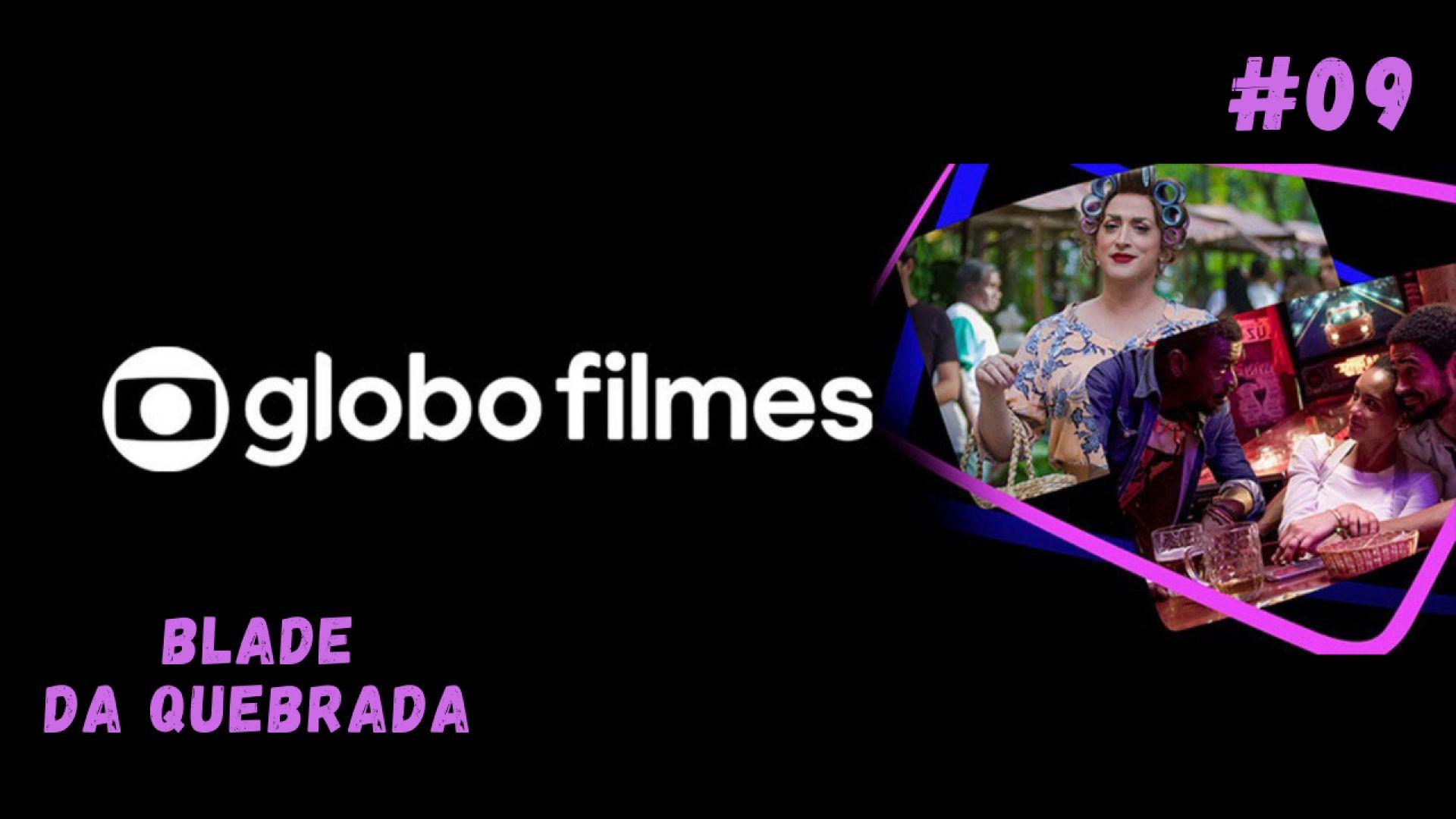 PORQUE OS FILMES NACIONAIS COM O PADRÃO GLOBO FILMES SÃO TÃO LIXO? - #09