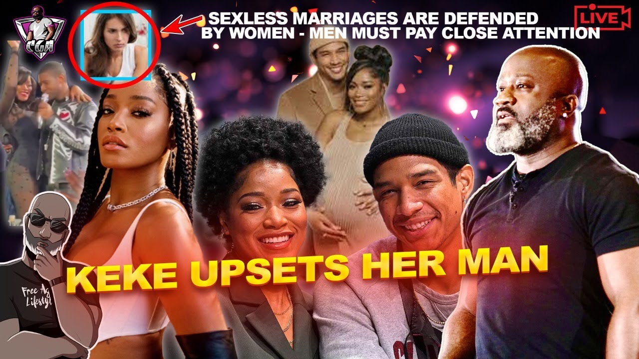 You Don't Own Women In Today's Culture | Keke Palmer's BF Finds Out The Hard Way | Sexless Marriage