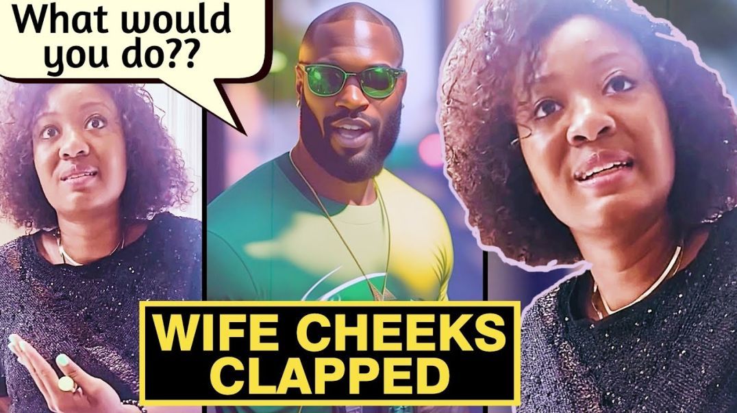 Husband Get's Proof His Wife's Cheeks Clapped! SHE FAILS IN DELUSION