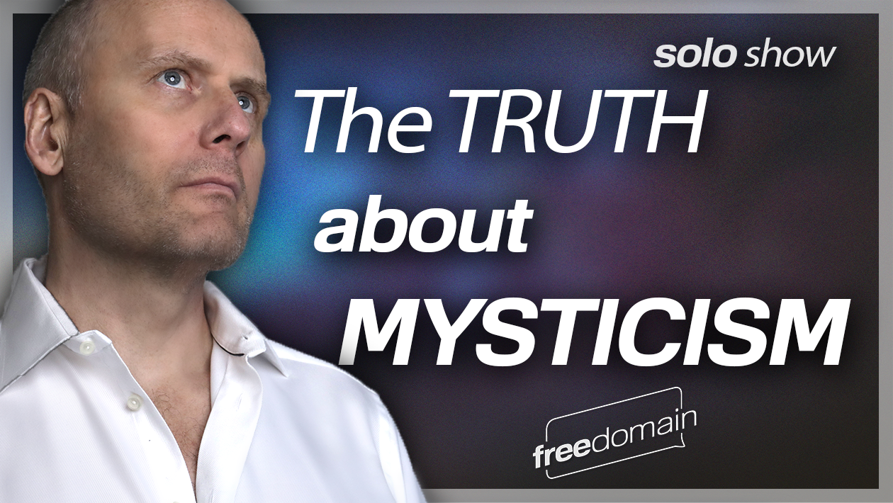 The Truth About Mysticism (Audio)