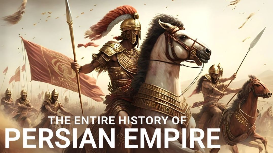 The ENTIRE History of The Persian Empire